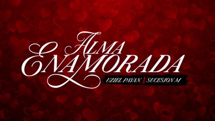 Uziel Payan - Alma Enamorada