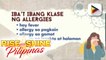 SAY NI DOK | Philippine Naional Allergy Day 2022, ginugunita tuwing Hulyo 8