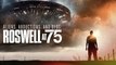 Aliens, Abductions & UFOS: Roswell at 75 - Official Trailer