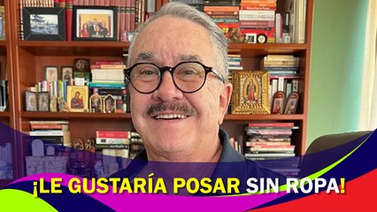 Pedro Sola confiesa que le gustaría posar sin ropa