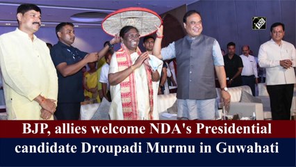BJP, allies welcome NDA's Presidential candidate Droupadi Murmu in Guwahati