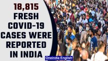 Covid-19 Update: India records 18,815 fresh cases in last 24 hours | Oneindia News *News