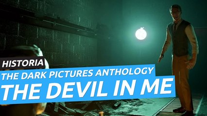 The Dark Pictures Anthology: The Devil in Me - Tráiler de historia