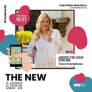 The New Life: Smartphones (teléfonos inteligentes)