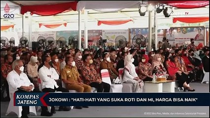 Jokowi : Hati-hati yang Suka Makan Roti dan Mi, Harga Bisa Naik...