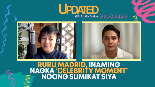 Ruru Madrid, inaming nagka ‘celebrity moment’ noong sumikat siya | Updated with Nelson Canlas