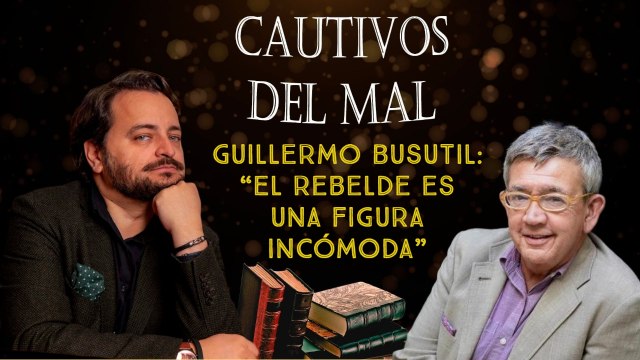 Guillermo Busutil: El rebelde es una figura incómoda