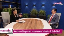 Bayram namazını kimler kılabilir ve nasıl kılınır? İlahiyatçı Yazar Adnan Şensoy açıklıyor