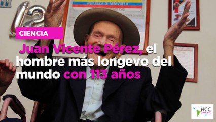 Juan Vicente Pérez, el hombre más longevo del mundo con 113 años