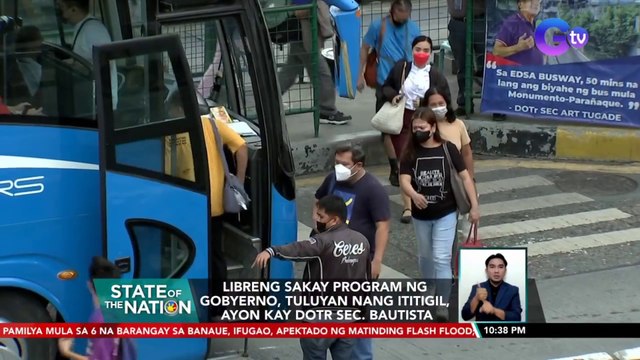 Libreng sakay program ng gobyerno, tuluyan nang ititigil, ayon kay DOTR Sec. Bautista | SONA