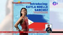Fil-Canadian Olympic Medalist Kayla Sanchez, Pilipinas na ang kakatawanin | SONA