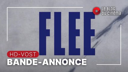 FLEE : bande-annonce [HD-VOST]