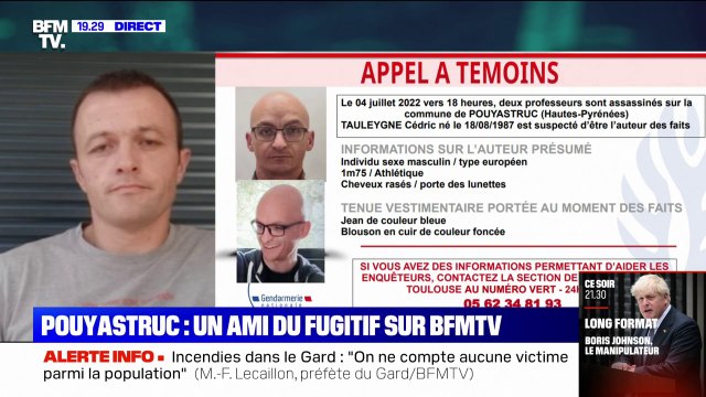 Ça a été un choc terrible : Jérôme, ami du fugitif de Pouyastruc témoigne