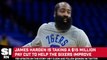 James Harden Taking a Huge Pay Cut to Help the Sixers Improve