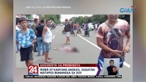 Rider at kanyang angkas, sugatan matapos bumangga sa SUV | 24 Oras Weekend