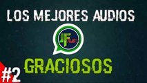 mejores audios graciosos de whatsapp 2022