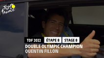 Double Olympic champion - Quentin Fillon  - Étape 8 / Stage 8 - #TDF2022