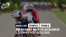 L'échapée doit accélérer / Breakaway need to accelerate - Étape 8 / Stage 8 - #TDF2022