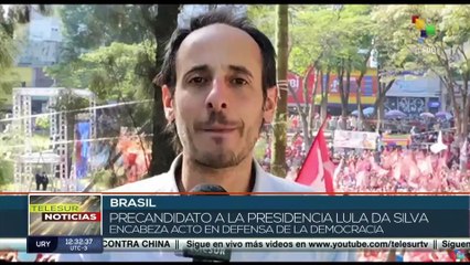 Precandidato presidencial Lula Da Silva encabeza acto en defensa de la democracia