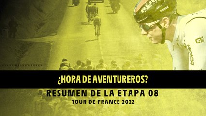 Resumen de etapa - Etapa 8 - #TDF2022