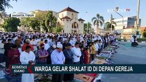 Indahnya Toleransi Beragama, Warga Gelar Shalat Idul Adha di Depan Gereja Koinonia