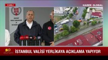 İstanbul Valisi Yerlikaya saat verdi: İstanbul için tehlike sürüyor