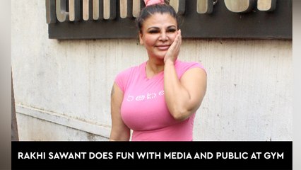Rakhi Sawant Does Fun With Media And Public At Gym
