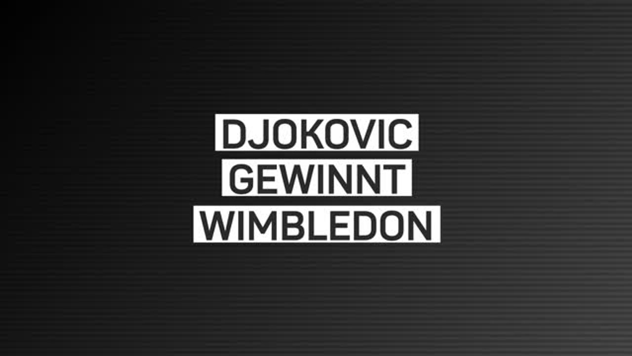 Fakten-Report: Djokovic holt sich Wimbledon-Krone