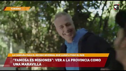 "Famosa es Misiones": ver a la provincia como una maravilla