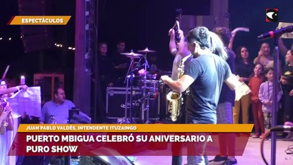 Puerto Mbigua celebró su aniversario a puro show