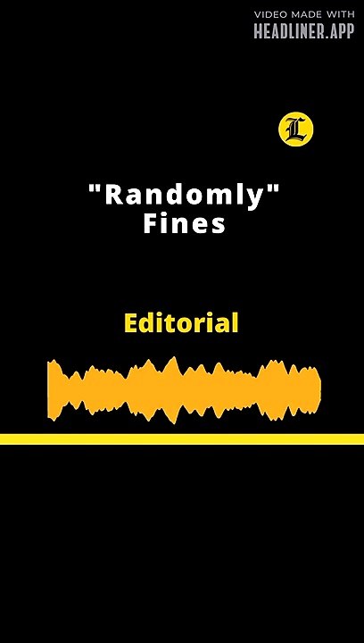 EDITORIAL EN INGLÉS: “Randomly” Fines
