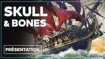Skull and Bones - Tout savoir sur le jeu de pirates d'Ubisoft