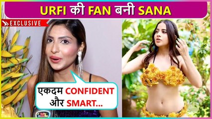 Sana Sultan Khan Calls Urfi No.1 In Fashion, Gives Angry Reaction On Trolling