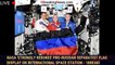 NASA 'strongly rebukes' pro-Russian separatist flag display on International Space Station - 1BREAKI