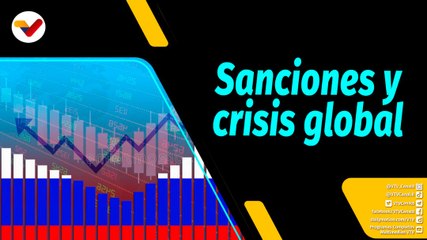 Al Aire | Sanciones antirrusas provocan crisis económica global