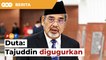 Tajuddin digugur sebagai duta Indonesia, kata sumber kerajaan
