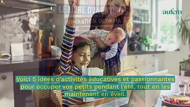 Vacances d’été 2022 : 5 alternatives amusantes et intelligentes au cahier de vacances