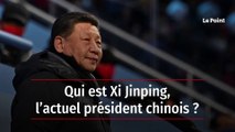 Qui est Xi Jinping  ?