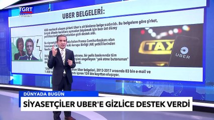Uber Belgeleri: 'Üst Düzey Siyasetçiler Uber'in Büyümesine Gizlice Destek Verdi' - Dünyada Bugün