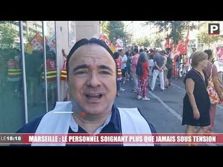 Marseille : le personnel soignant plus que jamais sous tension