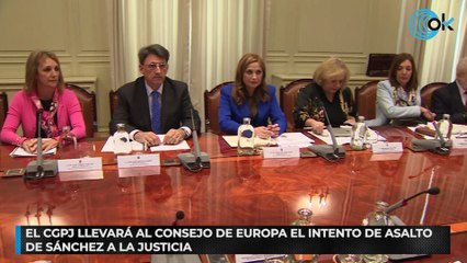 El CGPJ llevará al Consejo de Europa el intento de asalto de Sánchez a la Justicia