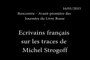 Sylvain TESSON - Ecrivains français sur les traces de Michel Strogoff