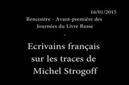 Sylvain TESSON - Ecrivains français sur les traces de Michel Strogoff