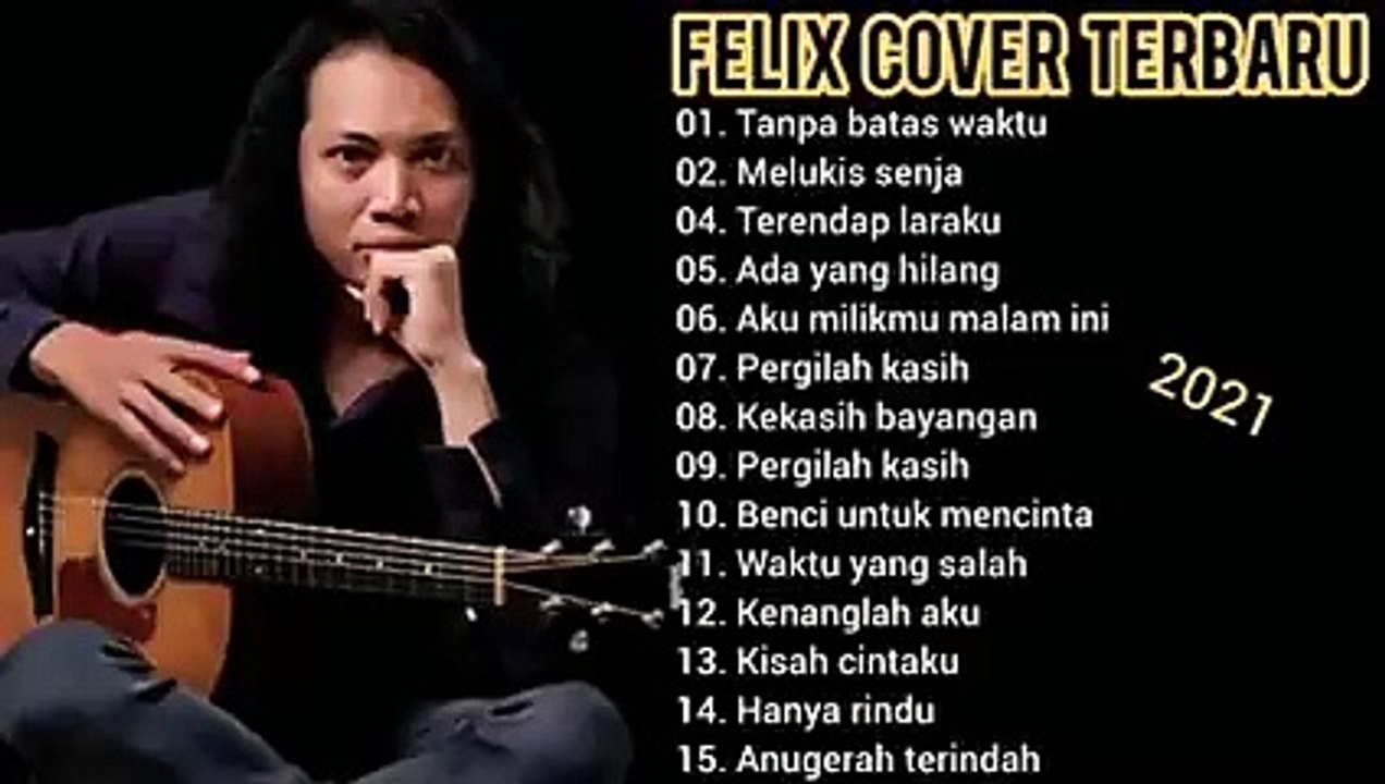 FELIX FULL ALBUM TERBARU