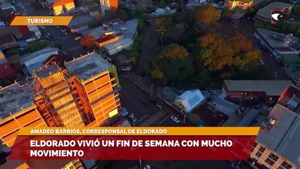 Eldorado vivió un fin de semana con mucho movimiento
