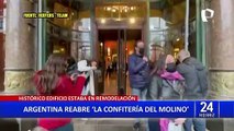 Argentina: Reabre sus puertas la mítica confitería el molino