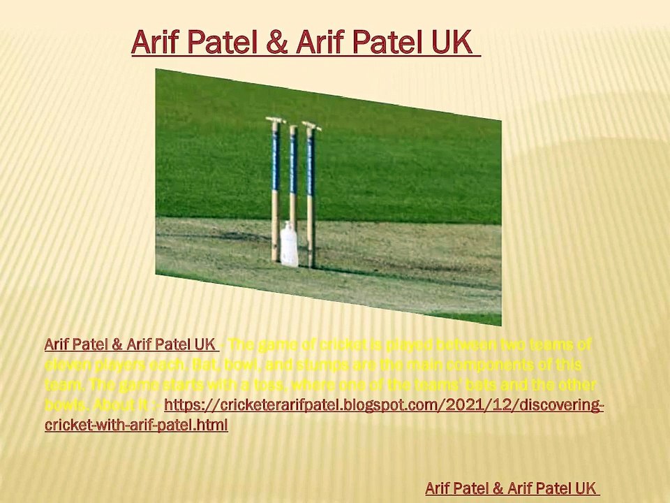 Discovering Cricket with Arif Patel