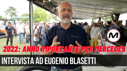 2022: Importanti anniversari per Mercedes: Intervista ad Eugenio Blasetti