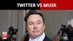 Twitter Vs Elon Musk: The Social Media Giant Vows Legal Fight After Musk Pulls Out Of $44 Billion Deal