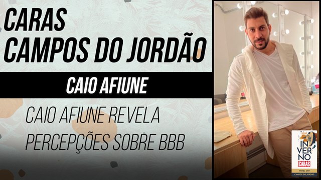 CAIO AFIUNE FALA SOBRE TRAJETÓRIA NO BBB E VIDA APÓS O PROGRAMA | CARAS INVERNO (2022)
